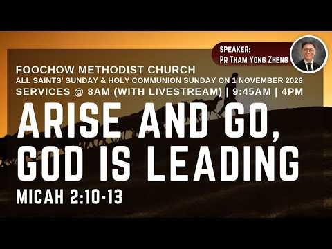 ARISE AND GO, GOD IS LEADING (01/11/2026)