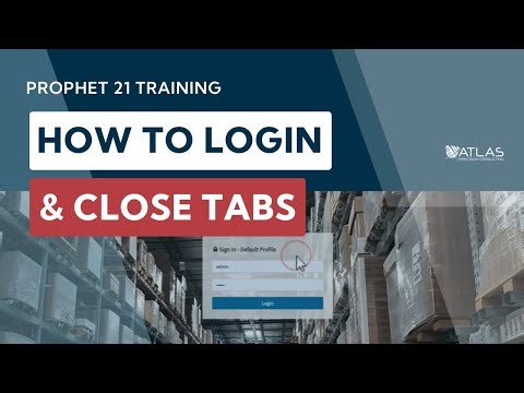 Prophet 21 Training: How to Log in & out of P21