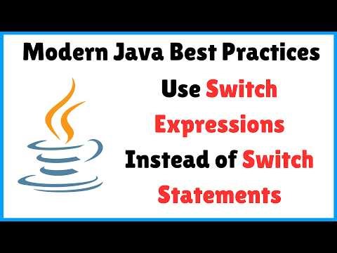 Modern Java Best Practices: Use Switch Expressions Instead of Switch Statements