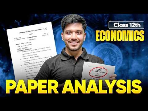 Class 12th Economics - Paper Analysis | Board Exam 2025-26