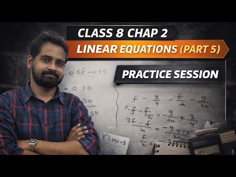 Class 8 Maths Chapter 2 | Exercise 2.5 Solutions | Linear Equations (Part 5)