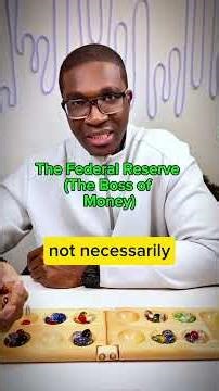 DAY 11 of Learning About MONEY – The Federal Reserve (The Boss of Money)