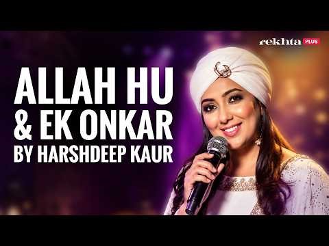 Harshdeep Kaur's Soulful Sufi Performance | Ek Onkar & Allah Hu Live at Jashn-e-Rekhta