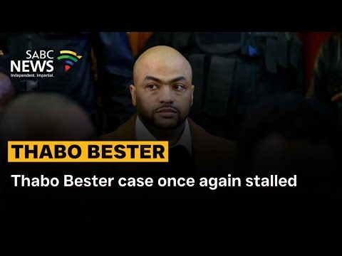 Thabo Bester Case | Thabo Bester case once again stalled
