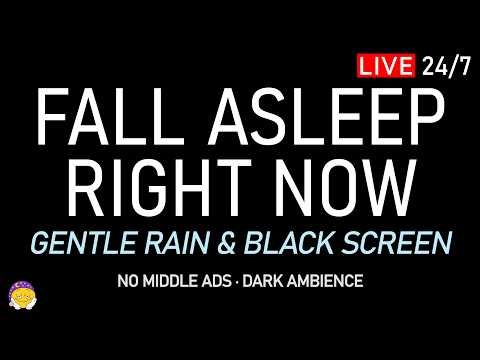 🔴 FALL ASLEEP RIGHT NOW | Gentle Rain Sounds + Black Screen | Stress Relief & Total Relaxation