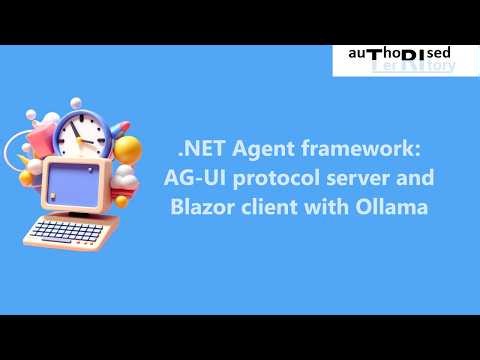 .NET Agent framework: AG-UI protocol server and Blazor client with Ollama
