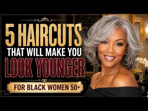 These 5 Haircuts Take Years Off Your Face (Black Women Over 50)