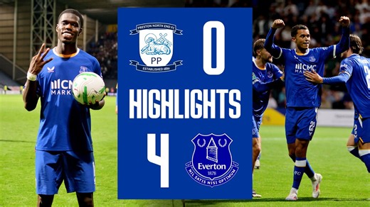 Preston 0-4 Everton | EXTENDED Carabao Cup highlights