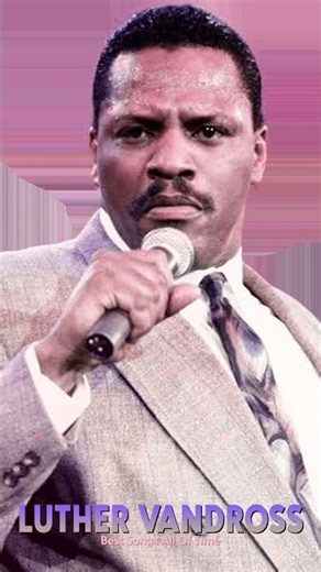 Dance With My Father - Luther Vandross