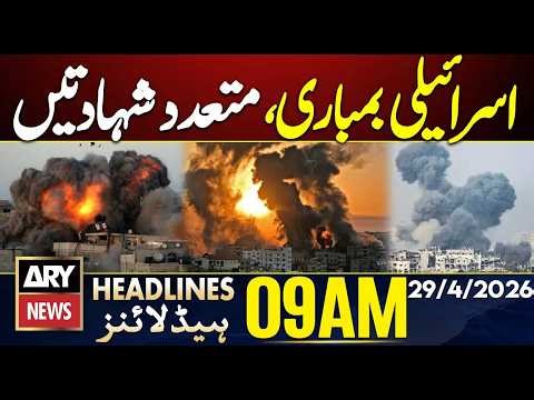 Iran US Talks | Israeli bombing, several martyrs || ARY News 9 AM Headlines || 29 April 2026