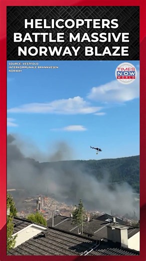 Watch: Helicopters Battle Massive Norway Blaze After Homes Reduced To Ashes | Times Now World