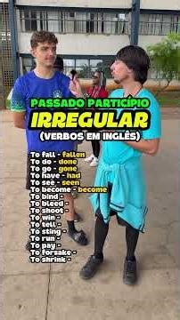 Inglês: Verbos no Passado Particípio Irregular