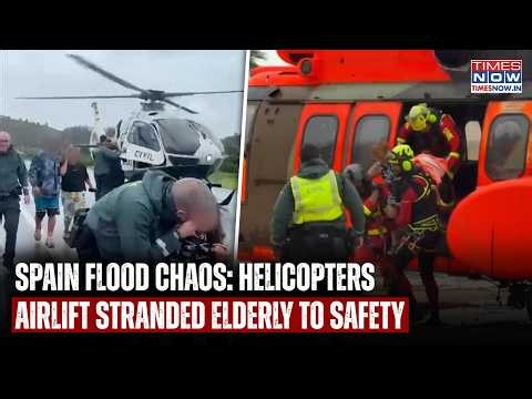 Spain Floods: Helicopters Airlift Elderly Residents, Rescue Pets As Storm Adam Swamps Towns | Watch