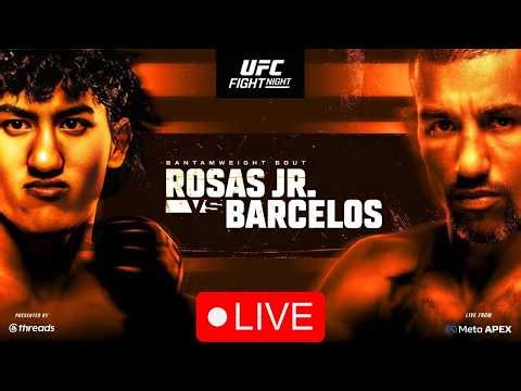 🔴 UFC FIGHT NIGHT: ROSAS JR VS BARCELOS | DUMAS VS HERNANDES FULL FIGHT WATCHALONG