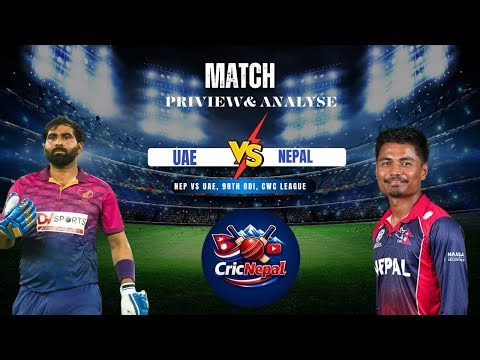 Nepal vs UAE CWC League-2 Match Analysis & Live Updates 2026