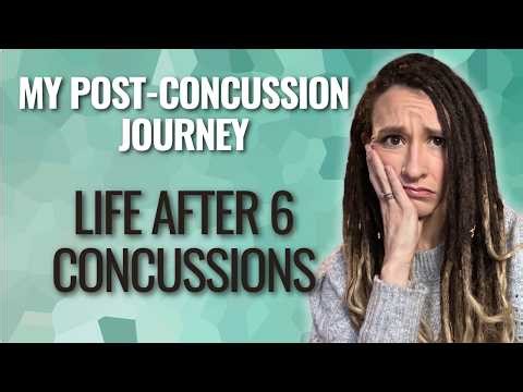 The Truth About Post-Concussion Syndrome: Why I Wasn't Myself
