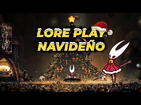 ESPECIAL LORE PLAY NAVIDEÑO de SILKSONG | 4