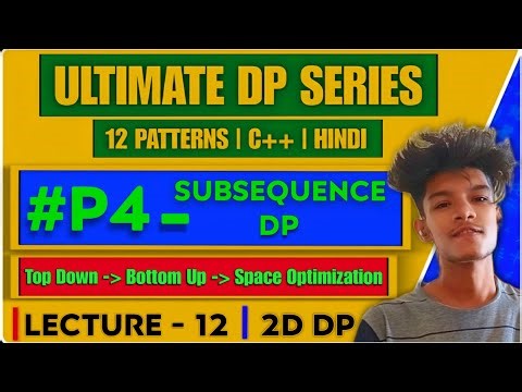 L12 - Subsequences DP | 0/1 Knapsack Problem | 2D DP | Simple Breakdown | Memoization | Tabulation
