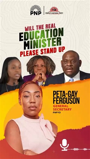 PNP NEWS: The PNP YO asks “Will the Real Education Minister Please Stand Up?”Peta-Gay Ferguson, General Secretary of the People’s National Party Youth Organisation (PNPYO) @petafergusonjm https://t.co/OkuiN4JAO8