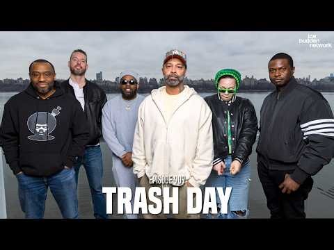 The Joe Budden Podcast Episode 909 | Trash Day