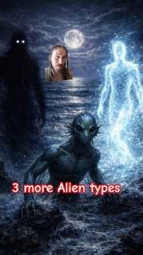 3 More Alien types #folklore #alien