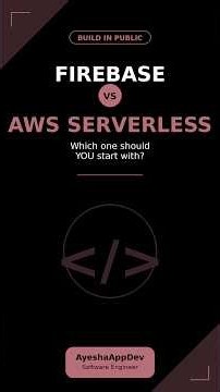 Firebase vs AWS Serverless — Which Backend Should You Start With
