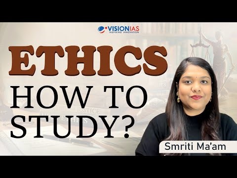 Master Ethics Through PYQs: The Smart Way to Study GS Paper IV | Smriti Ma’am