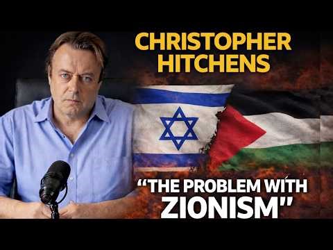 The Truth About Zionism, Israel, and Palestine | A Controversial Perspective by Christopher Hitchens
