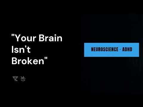 Why Your ADHD Brain Isn't Broken — It's Wired Differently