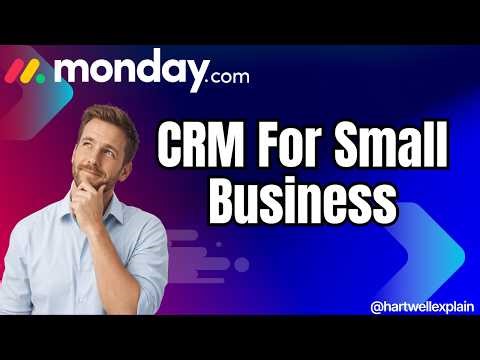 How to use Monday.com as a CRM CRM Software for Small Business (Monday.com Tutorial)