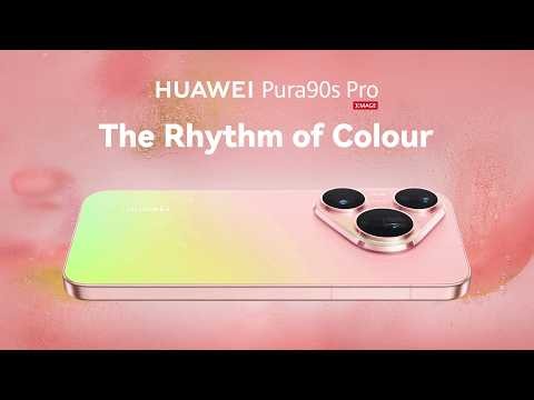 HUAWEI Pura 90s Pro - The Rhythm of Colour