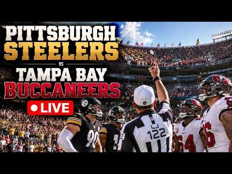 Pittsburgh Steelers VS Tampa Bay Buccaneers 🏈 LIVE Football Coverage