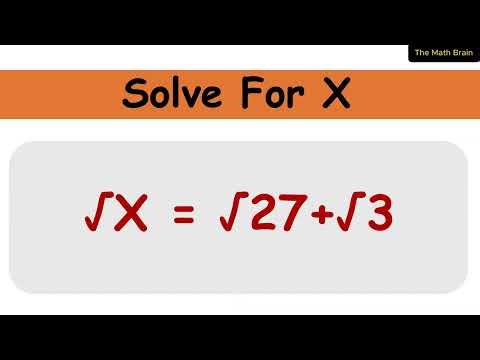 “Solve √x = √27 + √3 Like a Pro | Easy Radical Method” |Step-by-Step Solution|
