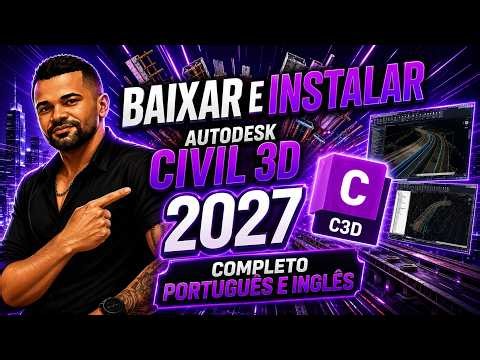 Baixar e Instalar Civil 3D 2027 Português e Inglês