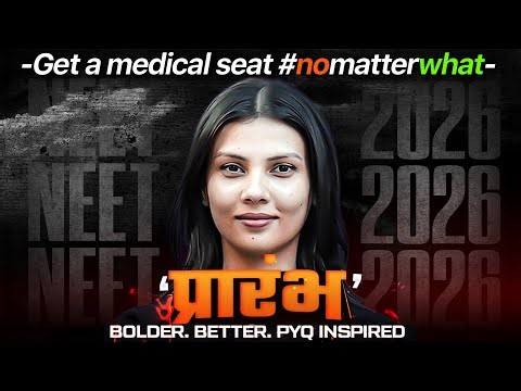 PRARAMBH - The Final Strike for NEET 2026 | Tamanna Chaudhary