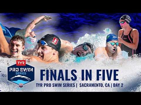 Night Two of the TYR Pro Swim Series Sacramento in Five Minutes | Finals in Five