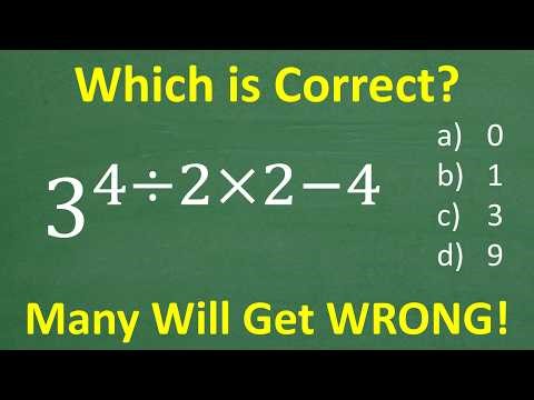 3 to the 4 ÷ 2 × 2 – 4 = ? Many Don’t Understand This BASIC Math Concept! (Order of Operations)