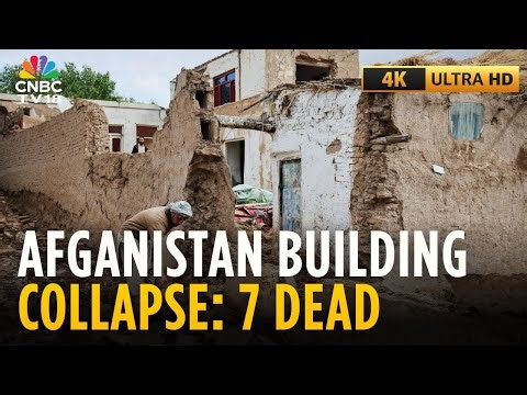 Building Collapse Kills Mother And Six Children In Jalalabad, Afghanistan | N18G | CNBC TV18