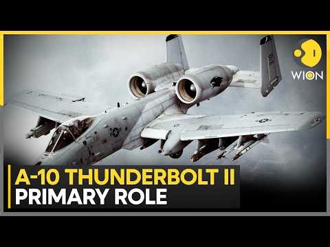 Why the A-10 Thunderbolt II Is the Ultimate Close Air Support Jet? | WION