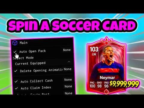 Spin a Soccer Card Script 2026 | Auto Buy , Auto Farm