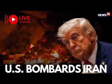 U.S. BOMBARDS IRAN: Middle East War Escalates as US Launches Airstrikes on Iranian Targets | N18G