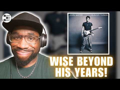 WHY IS THE WORLD SO WORLDY?? John Mayer - Heavier Things [FULL ALBUM REACTION]