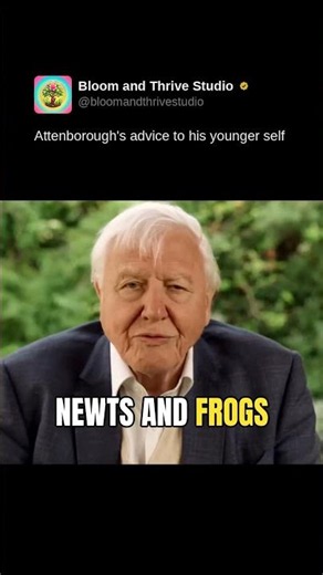 Attenborough's advice to his younger self
