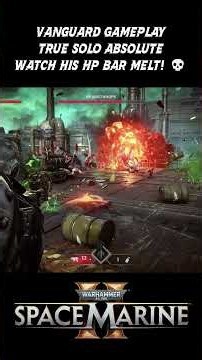 VANGUARD vs NEUROTHROPE! 💀 TRUE SOLO ABSOLUTE | Space Marine 2 #gameplay #spacemarine2