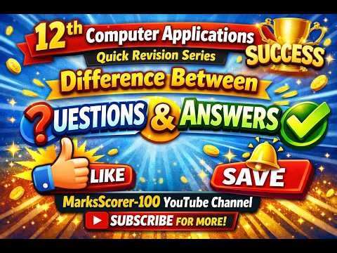12th Computer Applications 🔥 All Difference Between Topics One Shot Revision ⏳