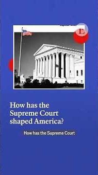 How has the Supreme Court shaped America? | The Economist