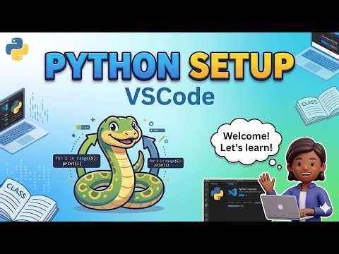 PYTHON INSTALLATION OR SETUP and VScode etc...