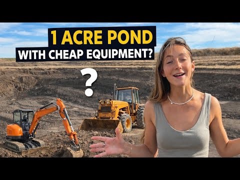 Can We Dig a Deep 1 Acre Pond with Cheap Equipment?