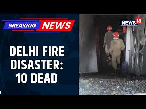 BREAKING: 10 Dead, Many Injured As Massive Fire Engulfs Restaurant In Delhi's Malviya Nagar | News18