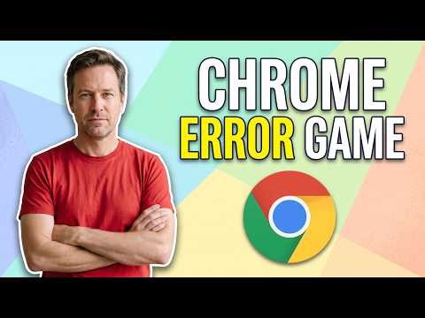Fix Chrome Error Game [Easy Fix Guide]